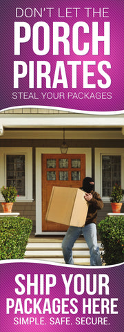 Porch Pirate Signage