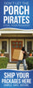 Porch Pirate Signage
