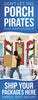 Porch Pirate Holiday Signage