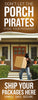 Porch Pirate Signage