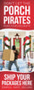 Porch Pirate Holiday Signage