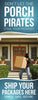 Porch Pirate Signage