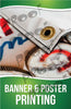Banner and Poster Printing Signage