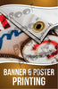 Banner and Poster Printing Signage