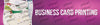 Business Card Printing Signage - Horizontal