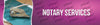 Notary Service Signage - Horizontal